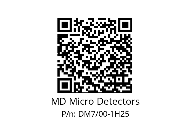   MD Micro Detectors DM7/00-1H25