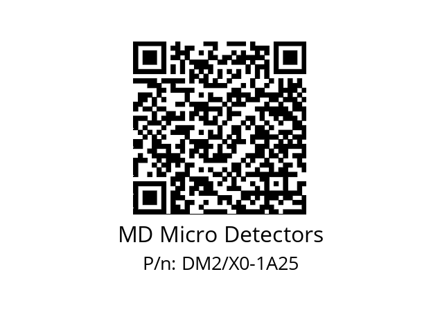   MD Micro Detectors DM2/X0-1A25