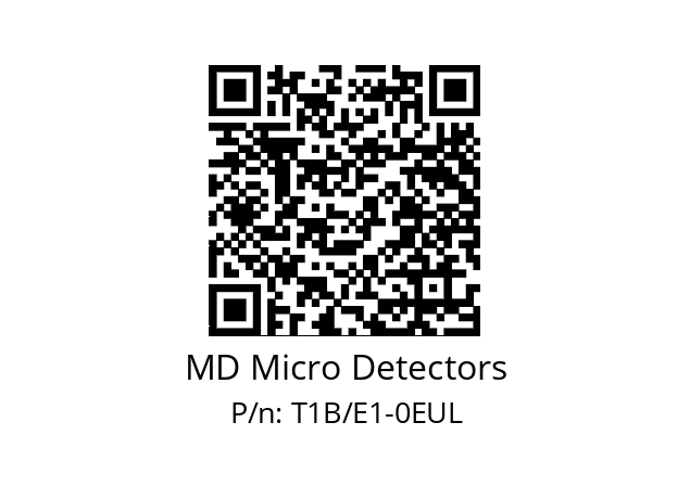   MD Micro Detectors T1B/E1-0EUL