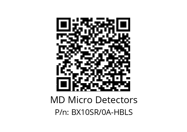   MD Micro Detectors BX10SR/0A-HBLS