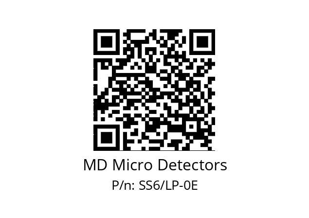   MD Micro Detectors SS6/LP-0E