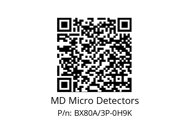   MD Micro Detectors BX80A/3P-0H9K