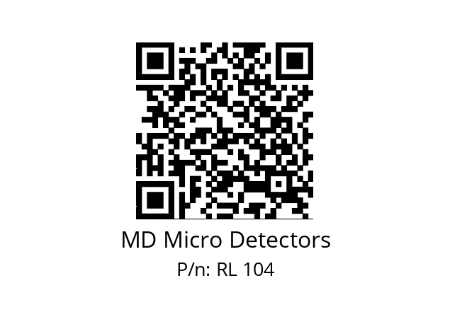   MD Micro Detectors RL 104