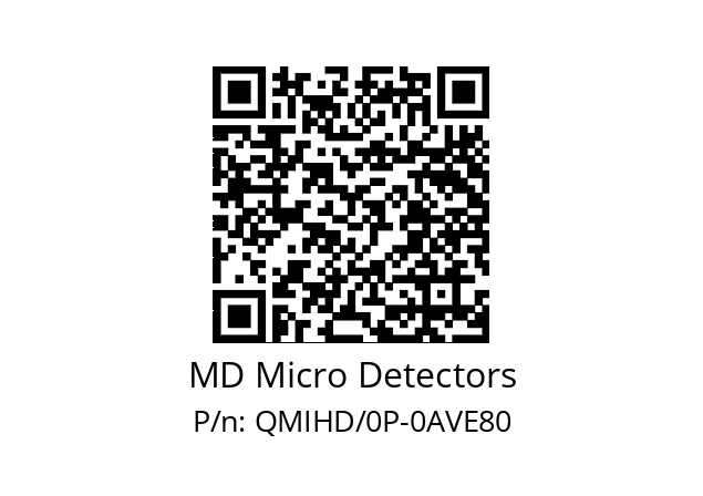   MD Micro Detectors QMIHD/0P-0AVE80