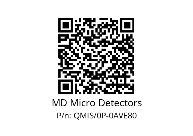   MD Micro Detectors QMIS/0P-0AVE80