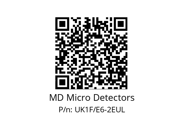   MD Micro Detectors UK1F/E6-2EUL