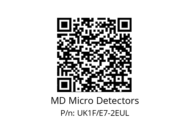   MD Micro Detectors UK1F/E7-2EUL