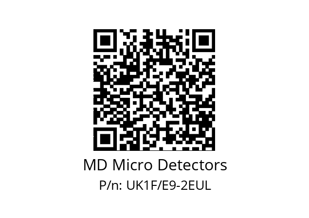   MD Micro Detectors UK1F/E9-2EUL