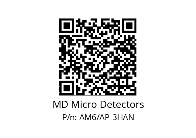   MD Micro Detectors AM6/AP-3HAN