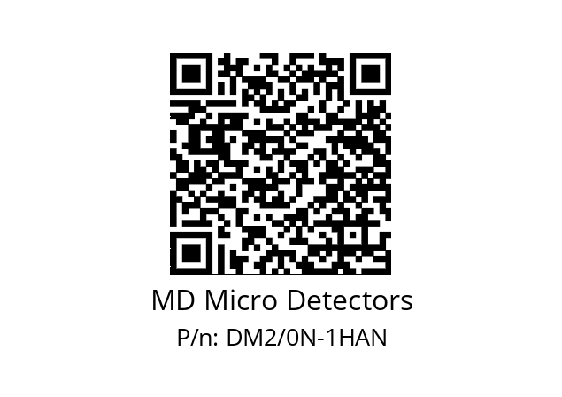   MD Micro Detectors DM2/0N-1HAN