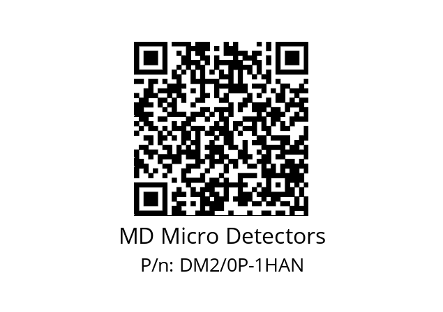   MD Micro Detectors DM2/0P-1HAN