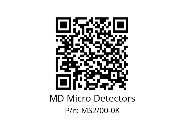   MD Micro Detectors MS2/00-0K