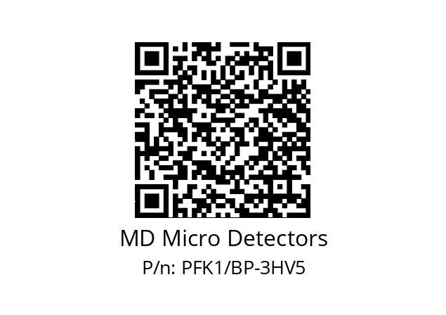   MD Micro Detectors PFK1/BP-3HV5