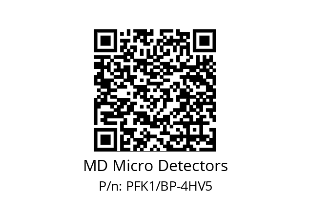   MD Micro Detectors PFK1/BP-4HV5