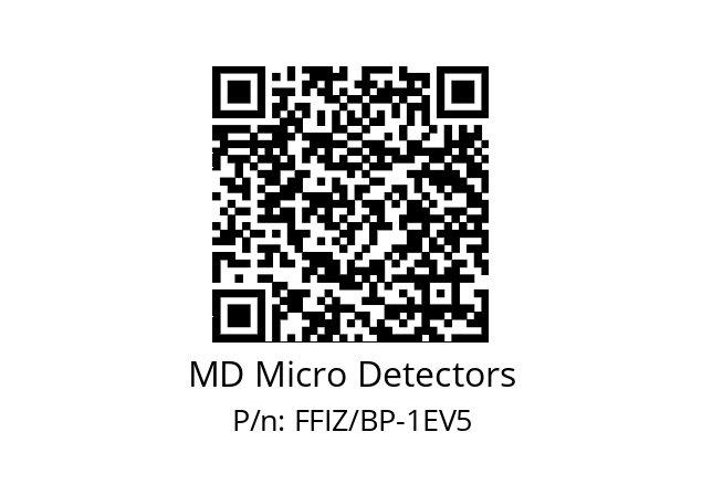   MD Micro Detectors FFIZ/BP-1EV5