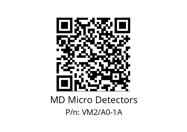   MD Micro Detectors VM2/A0-1A