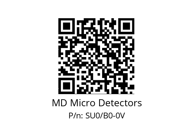   MD Micro Detectors SU0/B0-0V