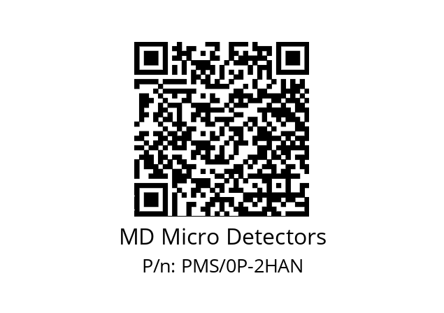   MD Micro Detectors PMS/0P-2HAN