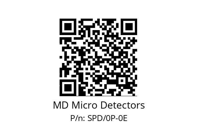   MD Micro Detectors SPD/0P-0E