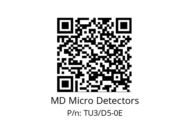   MD Micro Detectors TU3/D5-0E