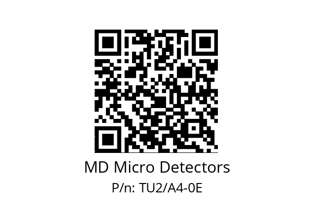   MD Micro Detectors TU2/A4-0E