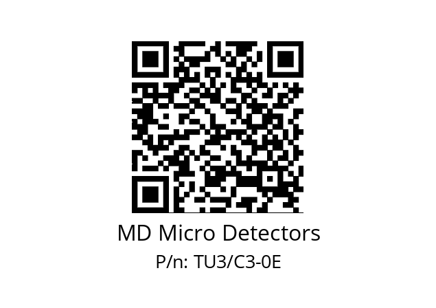   MD Micro Detectors TU3/C3-0E