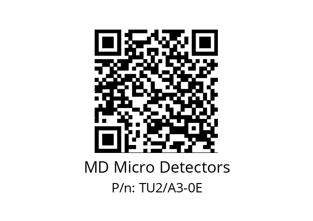   MD Micro Detectors TU2/A3-0E