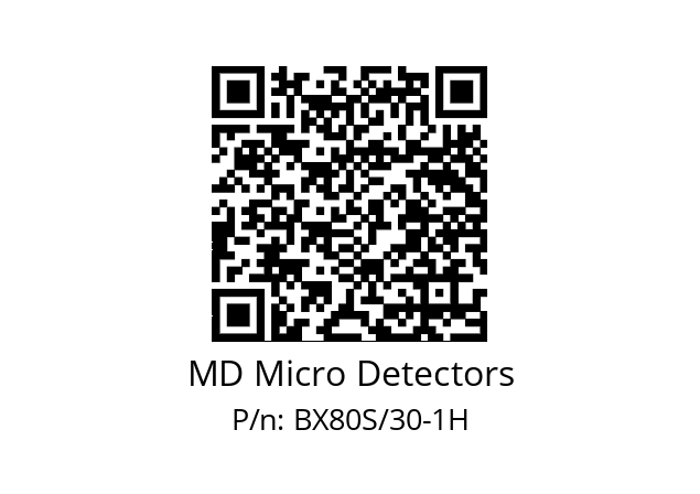   MD Micro Detectors BX80S/30-1H