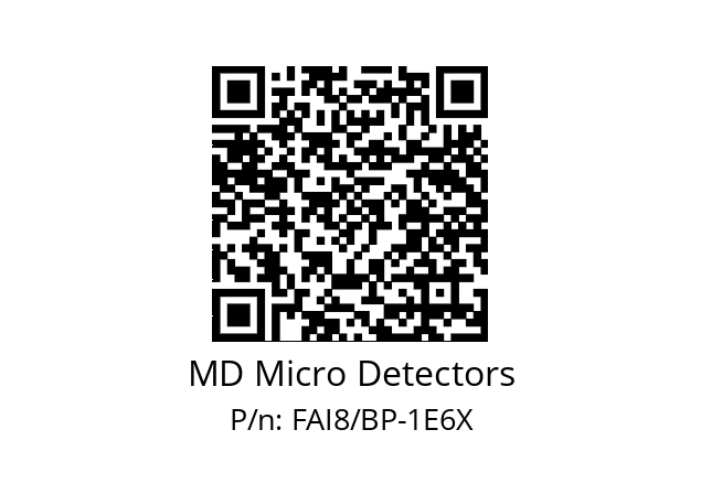   MD Micro Detectors FAI8/BP-1E6X