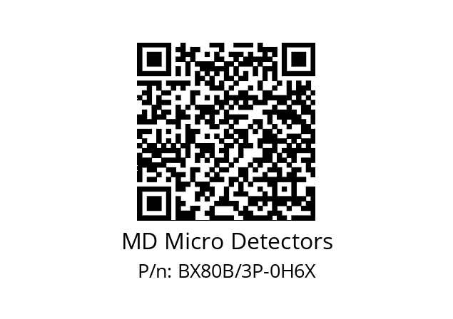   MD Micro Detectors BX80B/3P-0H6X