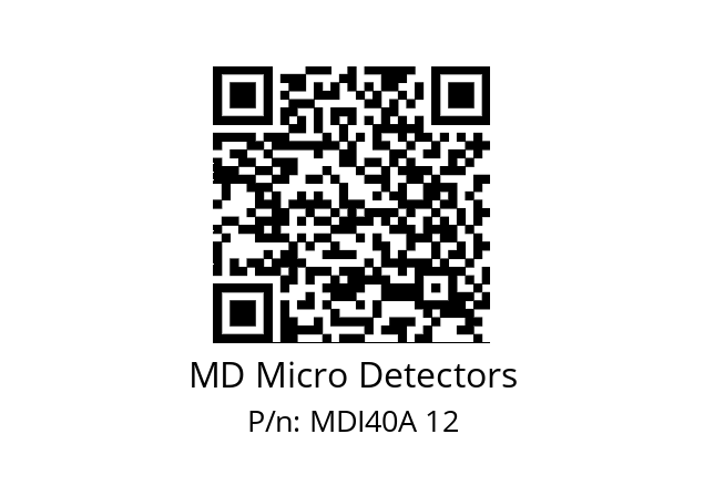  MDI40A480S5/30P6XXPR MD Micro Detectors MDI40A 12