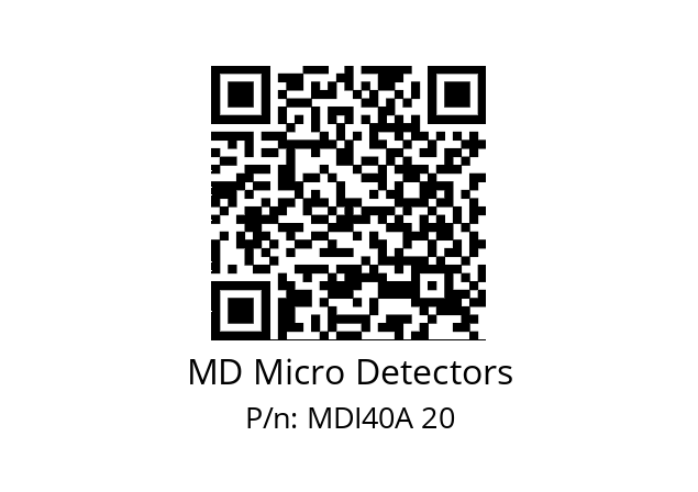  MDI40A900S5/30P6XXPR MD Micro Detectors MDI40A 20