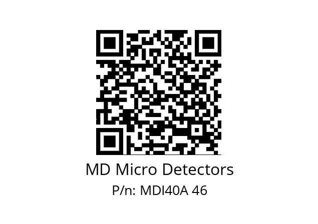  MDI40A600Z5/30P6XXPR MD Micro Detectors MDI40A 46