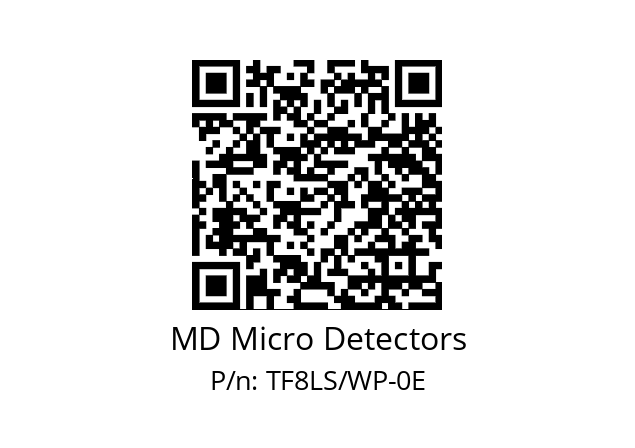   MD Micro Detectors TF8LS/WP-0E