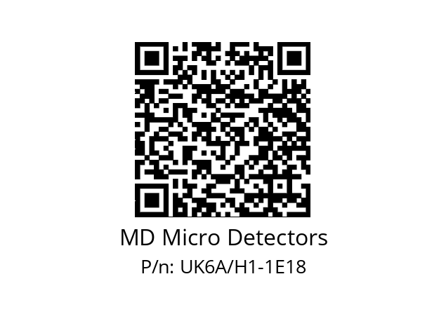   MD Micro Detectors UK6A/H1-1E18