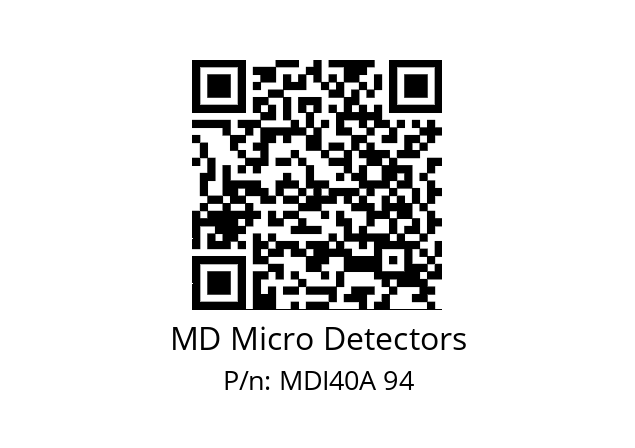  MDI40A100Z5/30L6XXPR MD Micro Detectors MDI40A 94