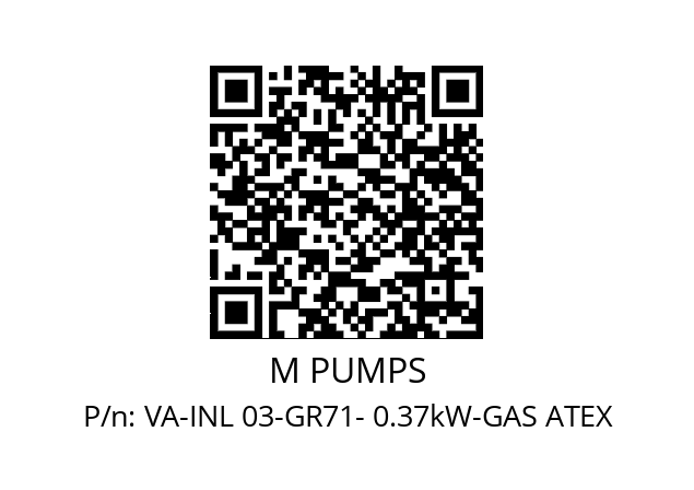   M PUMPS VA-INL 03-GR71- 0.37kW-GAS ATEX