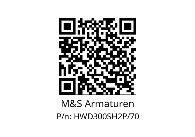   M&S Armaturen HWD300SH2P/70