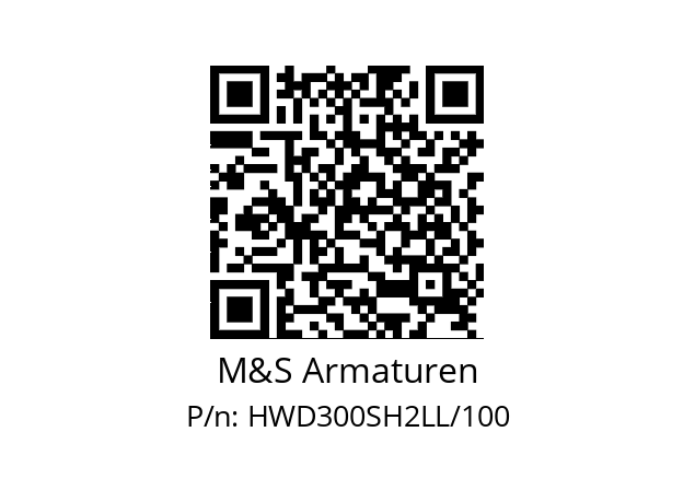   M&S Armaturen HWD300SH2LL/100