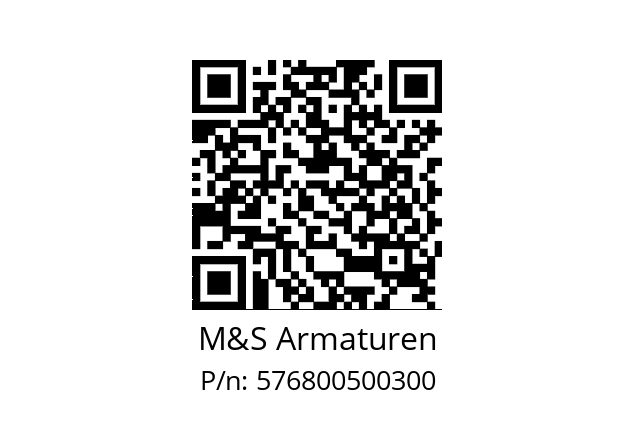   M&S Armaturen 576800500300