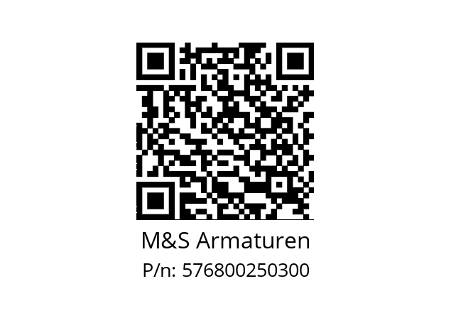   M&S Armaturen 576800250300