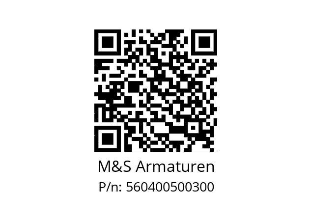   M&S Armaturen 560400500300