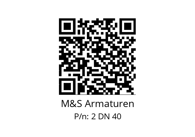   M&S Armaturen 2 DN 40