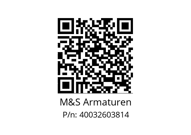   M&S Armaturen 40032603814