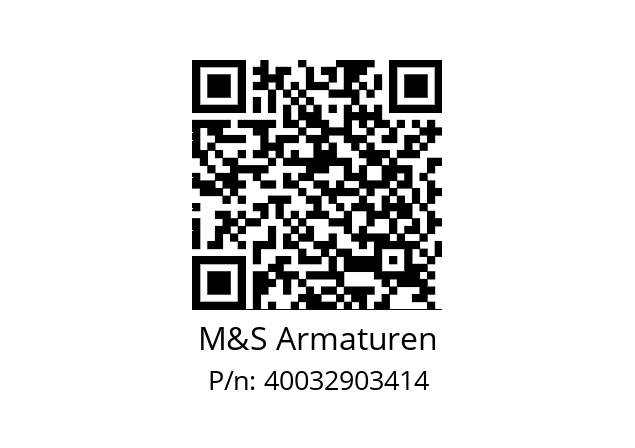   M&S Armaturen 40032903414