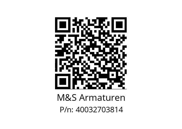   M&S Armaturen 40032703814