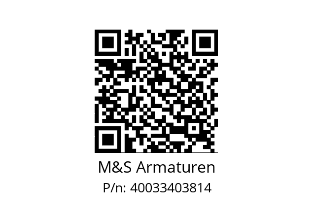   M&S Armaturen 40033403814