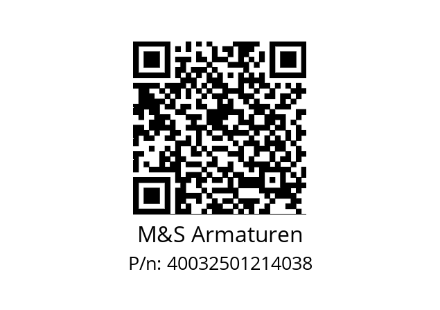   M&S Armaturen 40032501214038