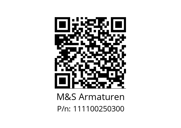   M&S Armaturen 111100250300