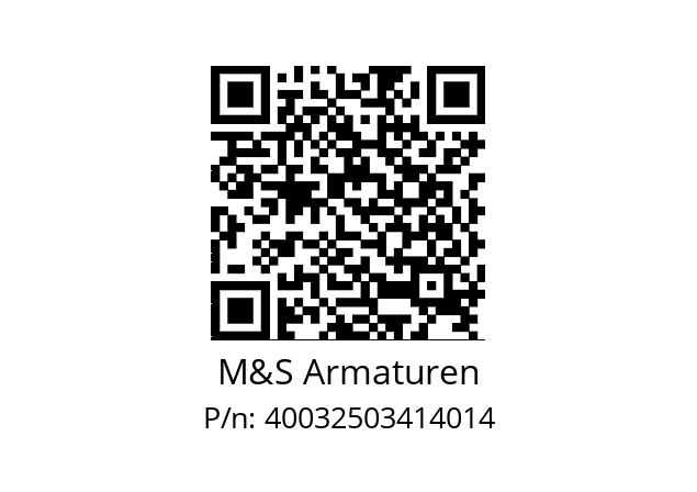   M&S Armaturen 40032503414014